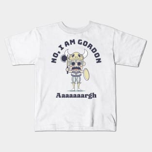 No, I am Gordon Kids T-Shirt